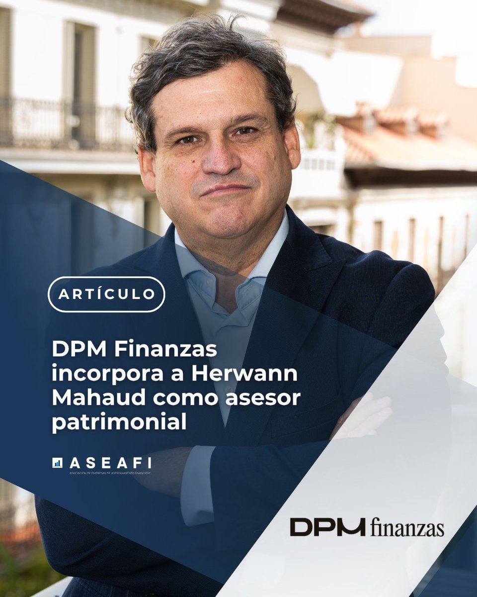 ASEAFI's tweet photo. DPM Finanzas incorpora a Herwann Mahaud como Asesor Patrimonial, reforzando sus capacidades para acompañar a empresarios e inversores en la gestión y planificación de sus patrimonios.

Lee más en nuestra web: https://t.co/wFdvY93ydw

#ASEAFI #DPMFinanzas #AsesoramientoFinanciero https://t.co/mcejQh3TdZ