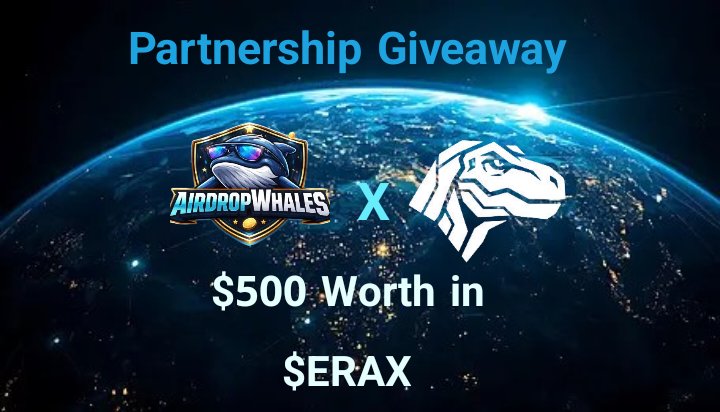 AirdropWhales10's tweet photo. 🤝 #AirdropWhales announces a new partnership with #ERAXCHAIN!
🎁 Prize: $500 in $ERAX (25 winners x $20 each)
1️⃣ RT &amp; ❤️ &amp; tag 3 friends
2️⃣ Follow @ERAXCHAIN &amp; @AirdropWhales10
3️⃣ Comment your #EVM address below
💰 25 winners = $20 each

#Airdrop #Giveaway #Web3 #BTC #ETH https://t.co/cx1uJ8xktn