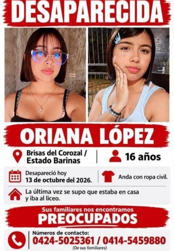 anonymous_hat2's tweet photo. Oriana López, una adolescente de 16 años, se encuentra desaparecida desde horas del mediodía de ayer miércoles 14 de Octubre en Brisas del Corozal en el Estado Barinas 🇻🇪 

La última vez que se supo de ella estaba en casa y posteriormente en el liceo.

Si alguien la ha visto, por favor, informe a estos números: 0424-5025361, 0414-5459880.

Su familia está desesperada por su ausencia. #Venezuela #Zulia #Caracas #Lecheria #Maracay #Barquisimeto #Carabobo #Barinas #Portuguesa