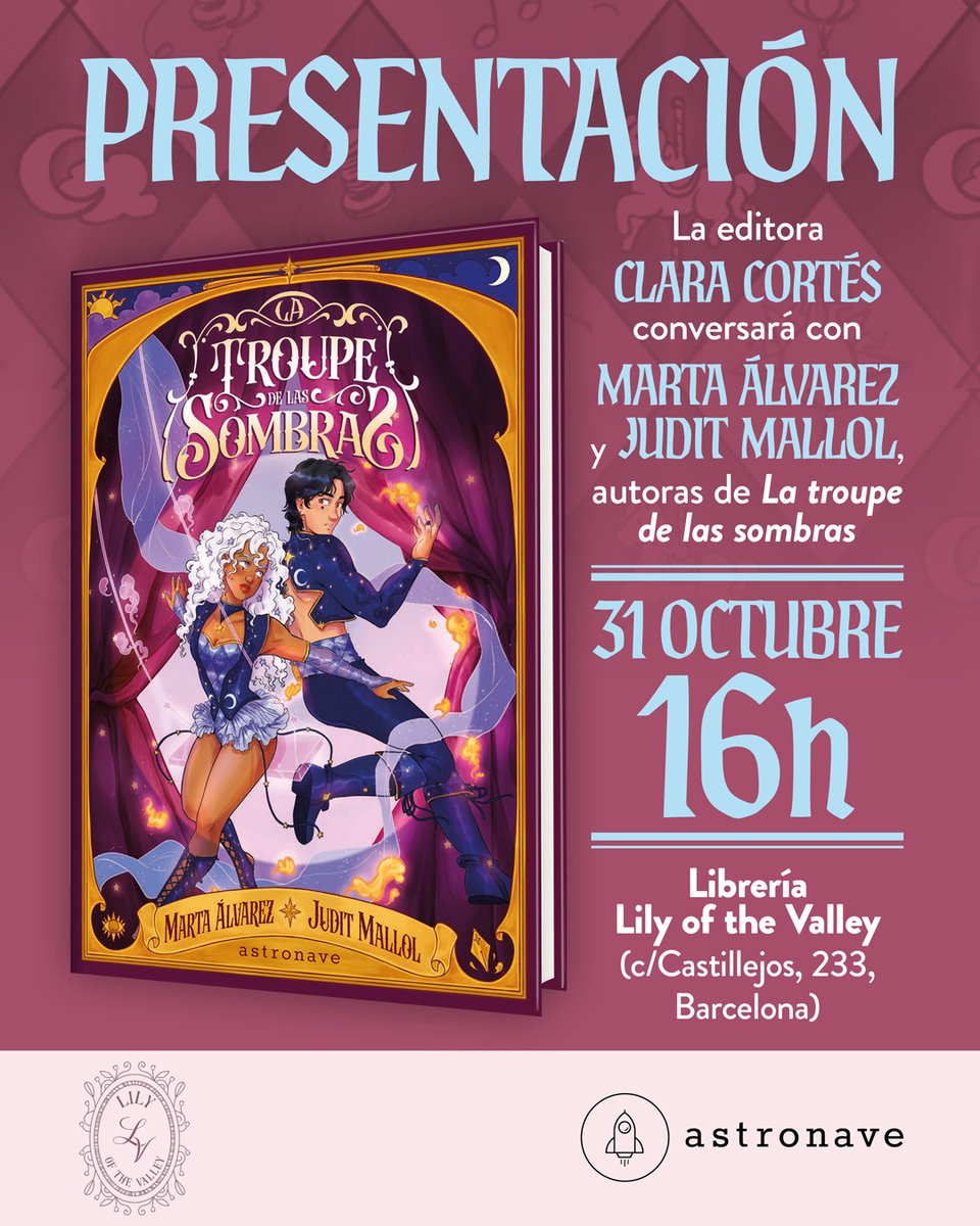 EdAstronave's tweet photo. ¡El circo ya está en la ciudad! 🎪¡LA TROUPE DE LAS SOMBRAS📕 llega a Barcelona!

El 31/10 📅 a las 16.00h ⏰ @Martitara  y @JuditMallol presentan su obra en la librería Lily of the Valley junto a la astronómica editora @ClaryCorts.

¡El espectáculo debe continuar! 🍿 https://t.co/M6UDDQ2RCs