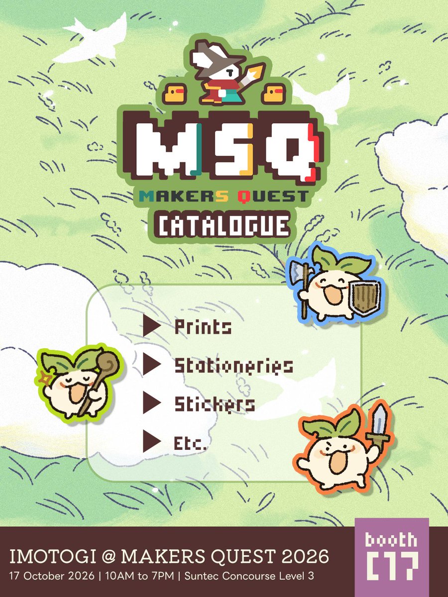 imotogi's tweet photo. Catalogue for Makers Quest 2026 (1/2)🌱 

Hello, I'll be at booth C17 at @MakersQuestSG  with @lunacerra tomorrow!

✨ Original work, Dungeon Meshi, WHA, PJSK
🕰️ 17 October 2026 • 10AM—7PM
🎟️ Free admission

#msqsg2026 #makersquestsg https://t.co/r99gfrg5Ao