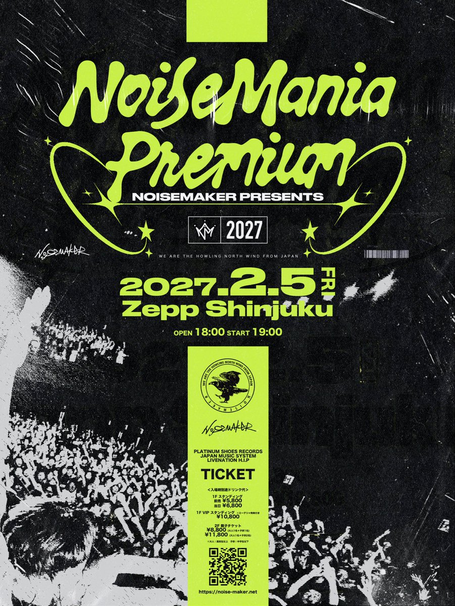 __NOISEMAKER's tweet photo. 【TICKET INFO】
2027年2月5日(金) Zepp Shinjuku
NOISEMANIA PREMIUM 2027

オフィシャル最速先行当選者の
入金受付開始!!
期間:10/16(金)18:00~10/19(月)23:59

入金忘れのないよう、お気をつけ下さい！

#NOISEMAKER
#NOISEMANIAPREMIUM2027 https://t.co/76aNIGMPFg