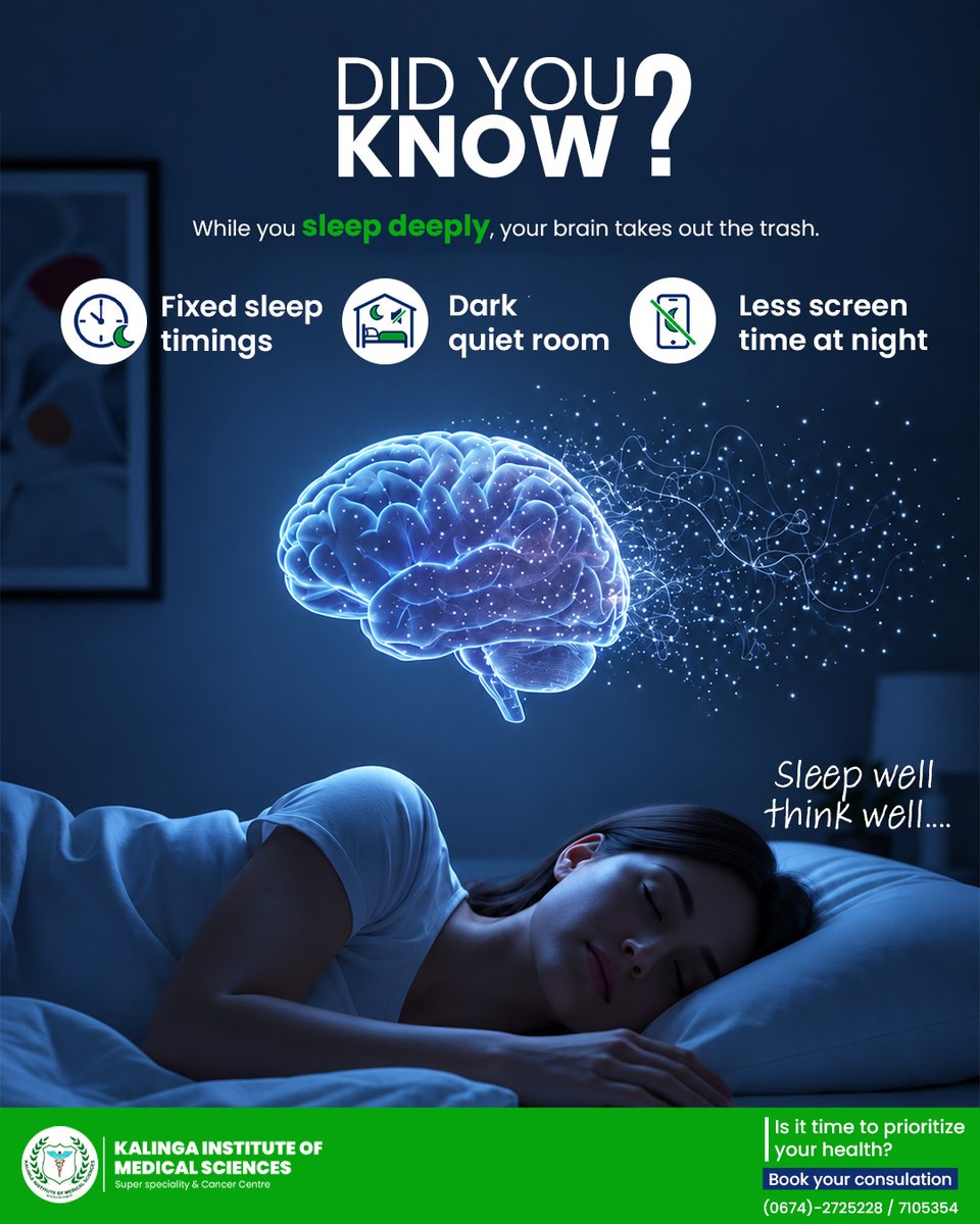 KIMSBBSR's tweet photo. While you sleep, your brain’s natural waste-clearance system becomes active, helping remove metabolic by-products that accumulate during the day. Quality sleep also supports memory, concentration and emotional well-being.

Give your brain the rest it needs by maintaining a regular sleep schedule, limiting late-night screen time and aiming for sufficient, uninterrupted sleep.

📞 For medical consultation: 0674-2725228 / 7105354.

#HealthySleep #BrainHealth #SleepWell #DidYouKnow