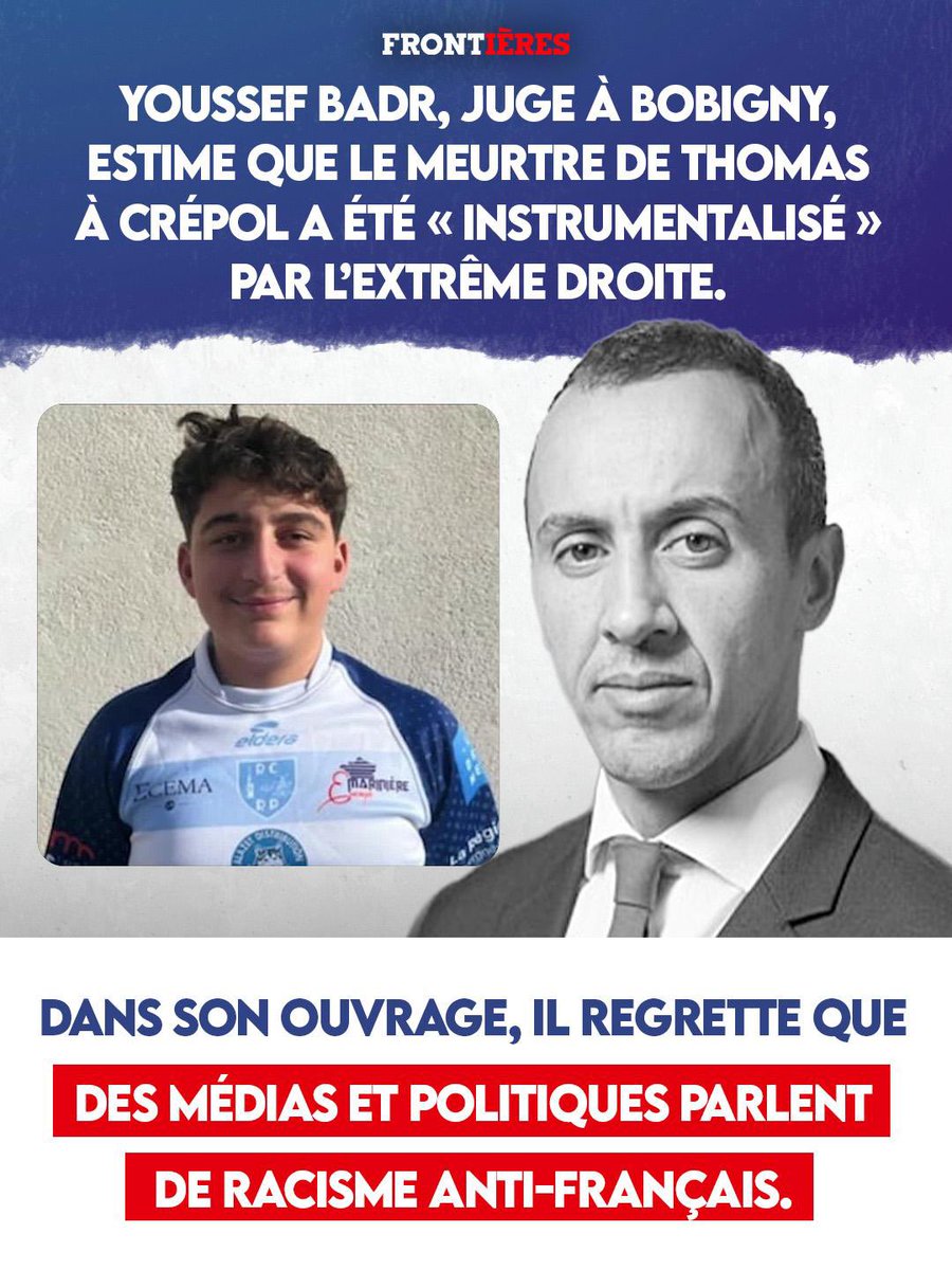 Frontieresmedia's tweet photo. Youssef Badr, juge à Bobigny, estime que le meurtre de Thomas à Crépol a été « instrumentalisé » par l’extrême droite.

Dans son ouvrage, il regrette que des médias et politiques parlent de racisme anti-Français.

📍Magazine « L’énigme Youssef Badr » en kiosque. https://t.co/J36rzFyzEj