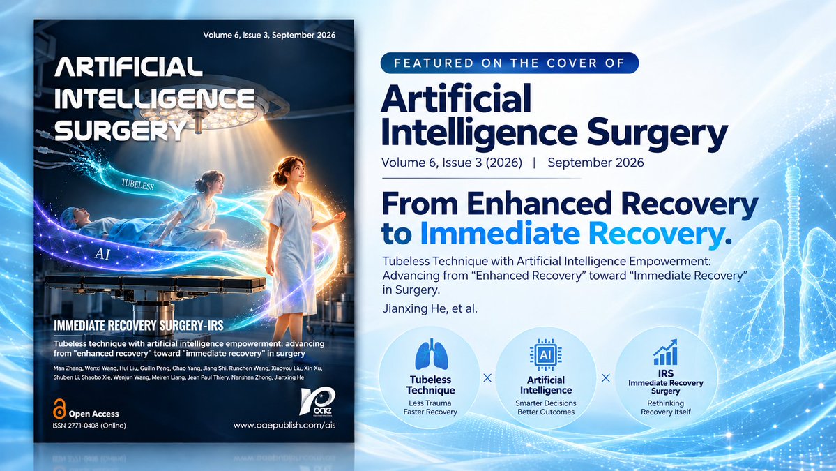 ITUSsociety's tweet photo. 🫁 From Enhanced Recovery to Immediate Recovery.

Prof. Jianxing He and his team’s work on AI-powered Tubeless Surgery is featured on the cover of Artificial Intelligence Surgery!

A new vision for surgical recovery.

🔗 https://t.co/HcCutox42W

#ITUS #TubelessSurgery https://t.co/JGSaUeJOHs
