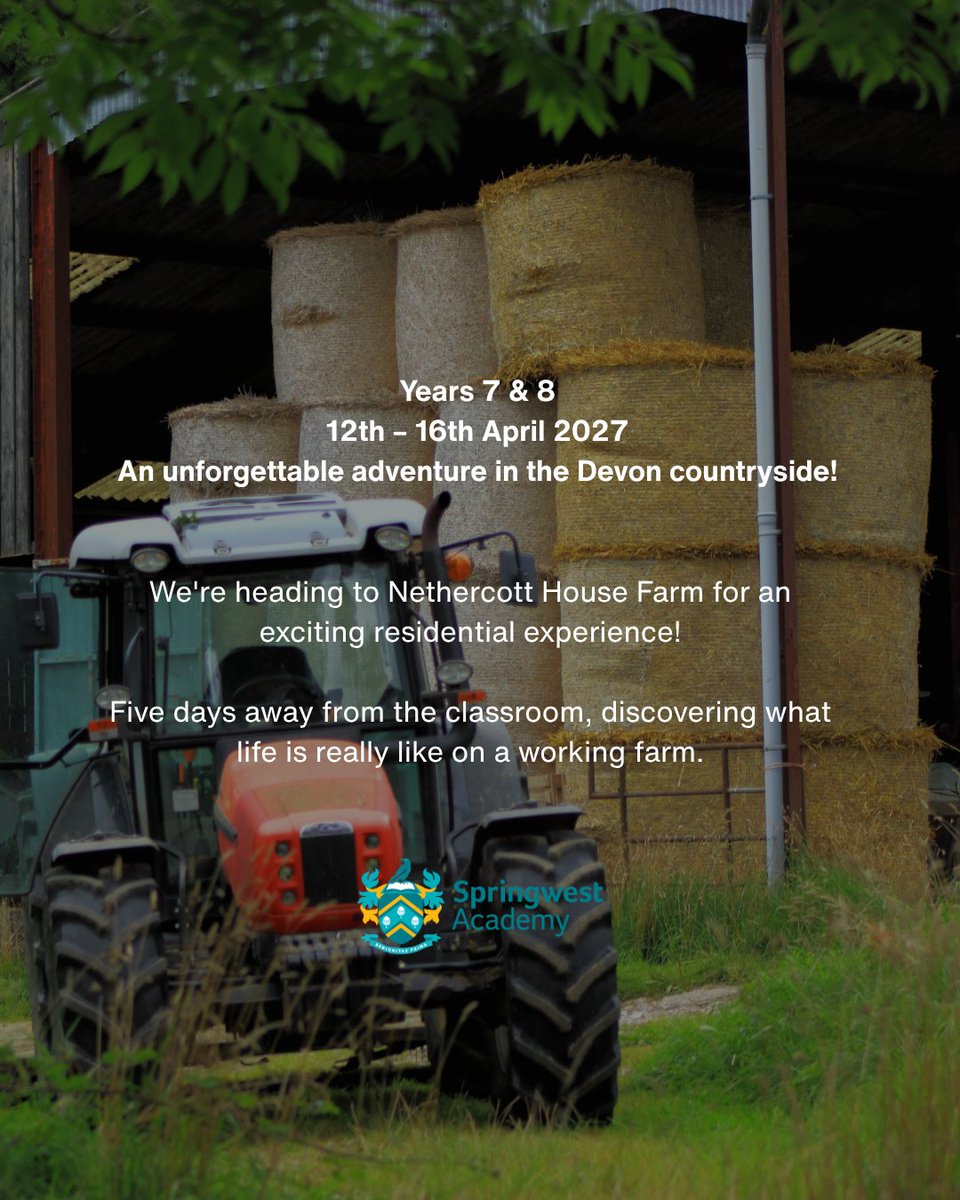 SpringwestA's tweet photo. Year 7 &amp; 8 Farm Trip - Spaces still available!

A few places remain for our residential trip to Nethercott House Farm in Devon!

📅 12th–16th April 2027

Secure your place with a £50 deposit via ParentPay.

For a trip letter, see Ms Doffman in C107. Don't miss out! https://t.co/gMfuuUm9qE