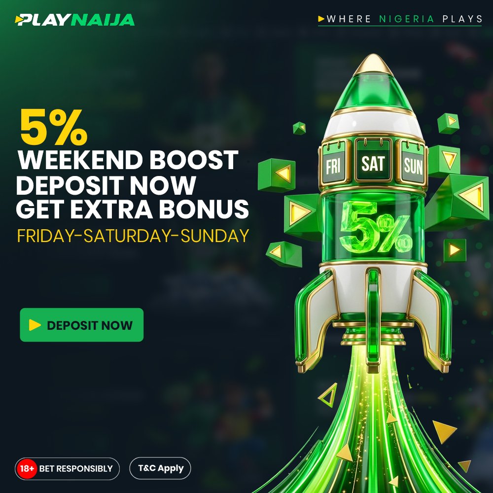 PlayNaijaNG's tweet photo. Weekend just got better on PlayNaija! 💙

Get a 5% Deposit Boost every Friday to Sunday! 🎉 More value, more excitement, more ways to #PlayYourWay!

Register here: https://t.co/7ZHq8lndW7

Deposit. Get boosted.

#PlayNaija #WeekendBoost #PlayYourWay

18+ | Play responsibly. https://t.co/4NkC5VyDE2