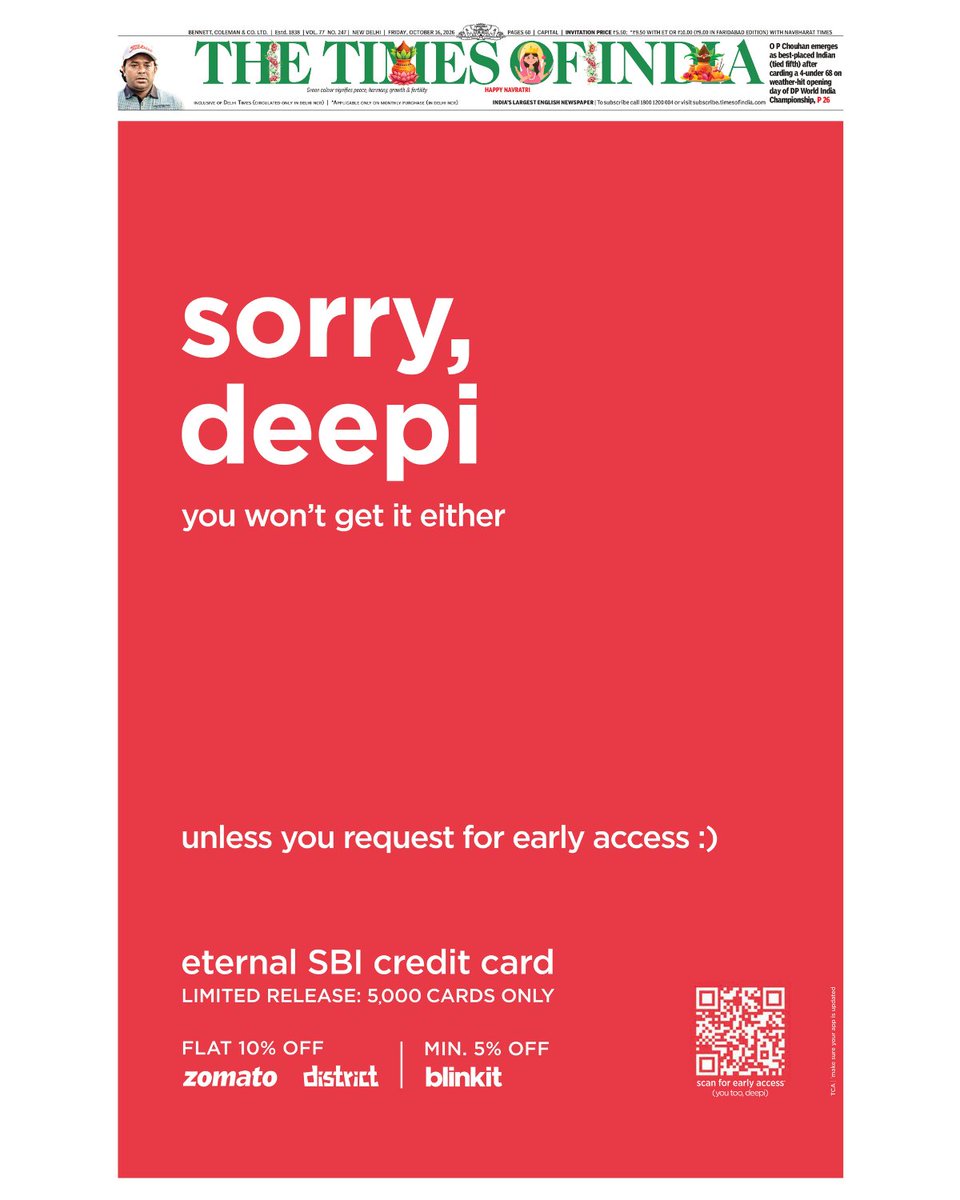 TimesResponse's tweet photo. Even the founder has to wait! Zomato takes a playful dig at Deepinder Goyal in The Times of India, building buzz around the Eternal SBI Credit Card, with just 5,000 cards up for grabs. https://t.co/xB5wJSrWFO