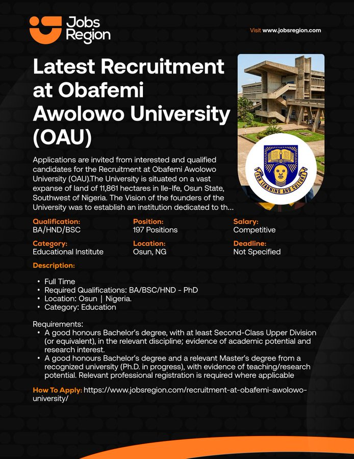 jobsregion's tweet photo. Obafemi Awolowo University (OAU)  is Recruiting – 197 Positions

Available Positions:
- Office Assistant
- Graduate Assistant
- Lecturer
- Executive Assitant
- Accountant
- Technologist
- Security Officer
- and 190 roles

Qualifications: BA/BSC/HND - MBA/MSC/MA- PhD

Location: Osun | Nigeria

Deadline: Not Specified

Click the link below to apply⤵️
https://t.co/qw8emXPXgz

🔁 RT to someone who need to apply