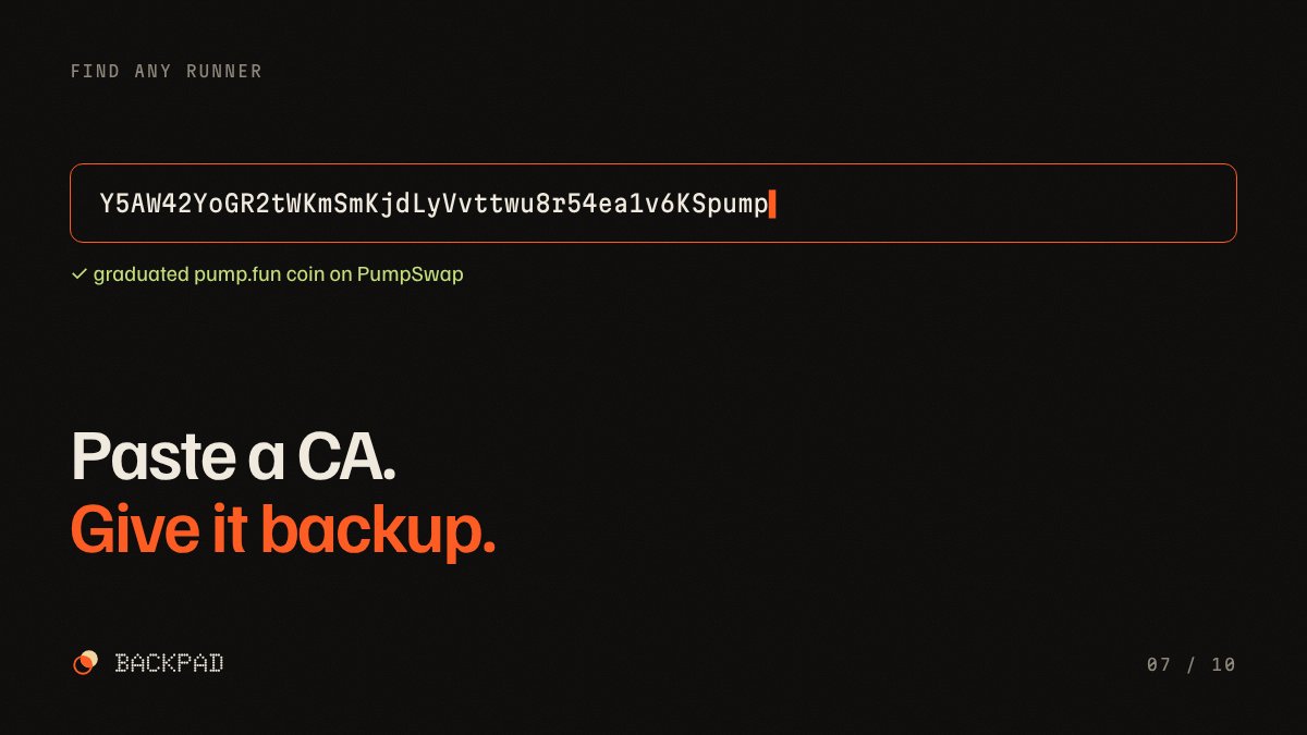 trybackpad's tweet photo. Found a runner? Paste the CA.

If it finished its https://t.co/ZSRFE56P62 curve and trades on PumpSwap, it can get backup on backpad. Right now. No listing, no waiting. https://t.co/M7fYd8Ue2D