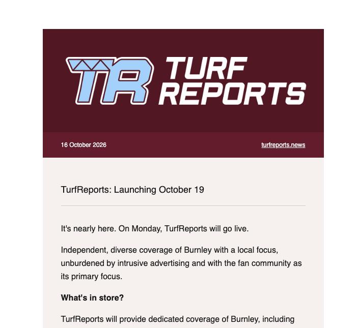 Turf_Reports's tweet photo. 📧 If you're one of the hundreds of Clarets fans who has signed up to our mailing list you should have just got your first email from us. 

In the email we have released information about our launch date, pricing plans, and discount codes.

If you haven't recieved it, please make sure you check the 'promotions' tab on Gmail and spam folders just incase. 

You can still sign up to the mailing list via the link below, and those who do before launch date will get their first month for FREE. 

https://t.co/T3Leo4KSq6