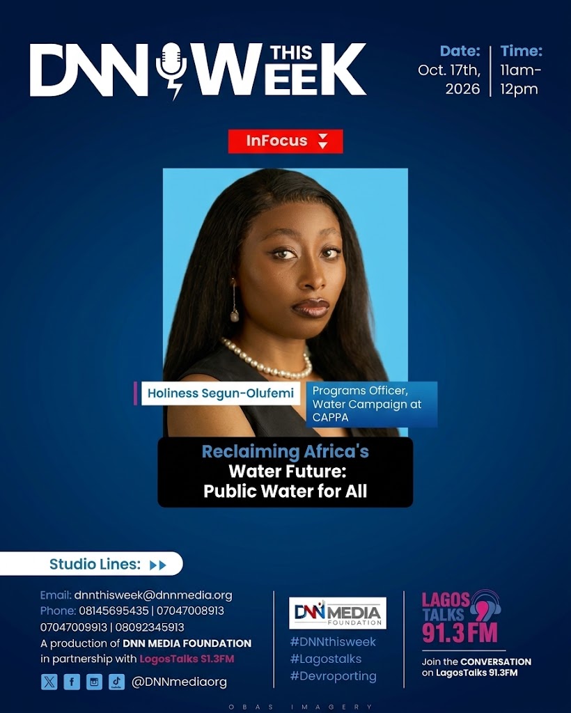 theDNNMedia's tweet photo. How do we secure clean, accessible water for every African community?
Join Holiness Segun-Olufemi @CAPPAfrica on @DNNthisweek as she discusses "Reclaiming Africa's Water Future: Public Water for All" on @LagosTalks913 FM.
📅 Oct 17th, 2026
⏰ 11 AM–12 PM
#PublicWaterForAll https://t.co/MauBoMtv0F