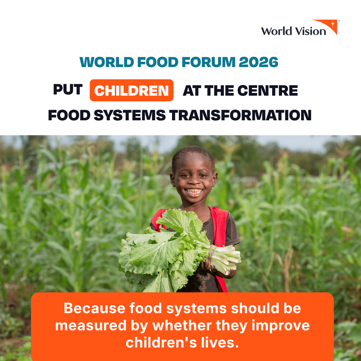 WorldVision's tweet photo. Children experience hunger and food insecurity directly, yet their perspectives are often missing from food systems discussions.

At the World Food Forum 2026, we're calling for children's nutrition, well-being, and voices to be at the heart of every decision.

Meaningful participation leads to more relevant, effective, and accountable solutions. If food systems are to deliver lasting results, children should be participants, not mere observers, in the decisions that shape their food, nutrition, and future.

@WorldBankGroup @UNICEF @nopovertyhunger @WFP @FAO 

#WFF2026 #WorldFoodForum #ChildrenFirst #FoodSystems #Nutrition #FoodSecurity #EndHunger #ENOUGH #FoodSecurity #Hunger #FoodSystems # #GlobalAlliance