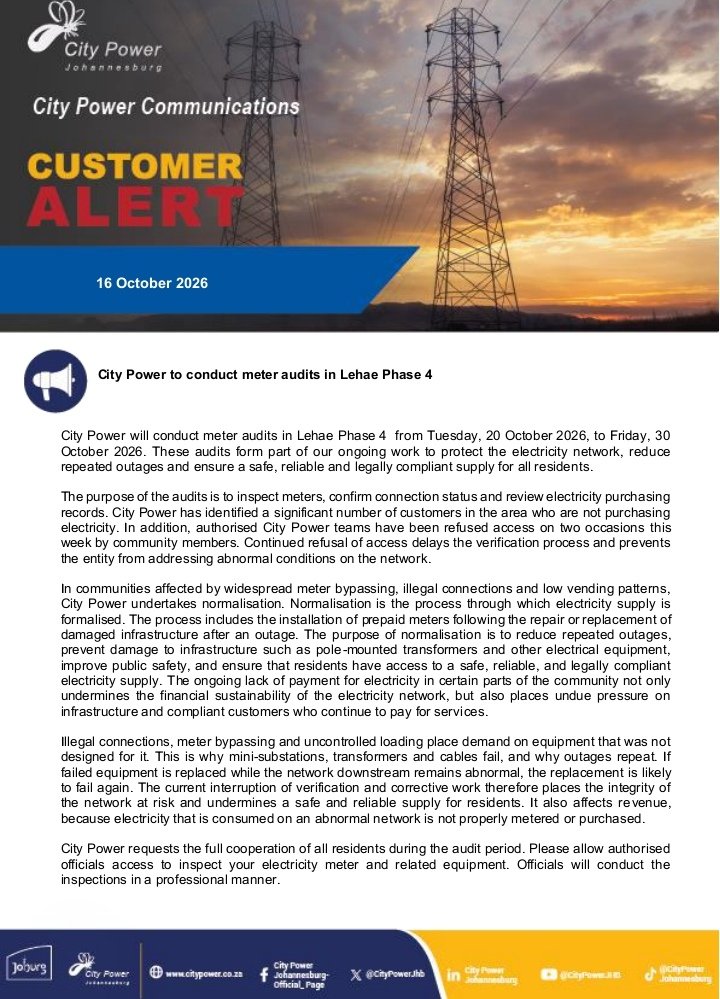 CityPowerJhb's tweet photo. #CityPowerServices

City Power will conduct meter audits in Lehae Phase 4 from Tuesday, 20 October 2026, to Friday, 30 October 2026. These audits form part of our ongoing work to protect the electricity network, reduce repeated outages and ensure a safe, reliable and legally compliant supply for all residents.^NH