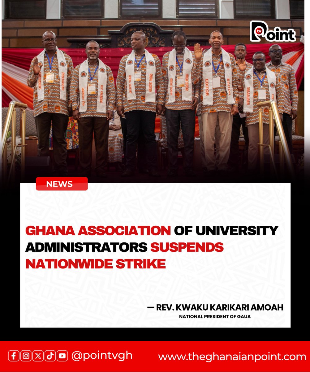 POINTVGHANA's tweet photo. UPDATES: GAUA SUSPENDS NATIONWIDE STRIKE EFFECTIVE OCTOBER 16
The Ghana Association of University Administrators (GAUA) has suspended its nationwide strike, effective Friday, October 16, bringing relief to university administration and operations following the action.
#POINTTV https://t.co/7bgjkuSlc8