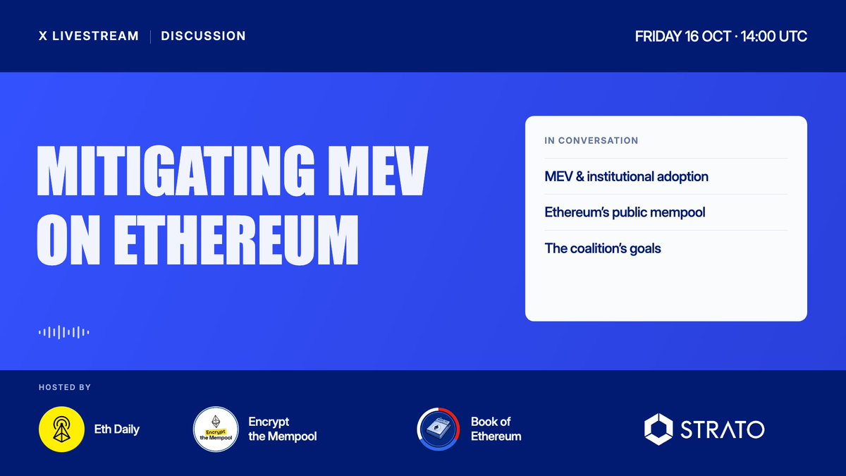 strato_net's tweet photo. 🔐 Today: Mitigating MEV on Ethereum | X Livestream
Ethereum's public mempool has long created opportunities for front-running, sandwich attacks and other forms of harmful MEV.

Beyond the impact on users, these challenges also raise important questions around institutional adoption, trust and Ethereum's ability to support mainstream financial activity.

Today, STRATO joins @ethdaily ,@encryptmempool  and @Bookof_Eth  for a live discussion on these challenges and the work being done to address them.

🎙️ What we'll discuss:
• How MEV impacts Ethereum users and institutions
• The evolution of Ethereum's public mempool
• Why mitigating harmful MEV matters for adoption
• The goals of the Encrypt the Mempool Coalition
• Progress, challenges and next steps

📅 Today, October 16
⏰ 14:00 UTC | 16:00 CEST
📍 Live on X
Join us for the conversation and bring your questions!
🔗 https://t.co/UDhK0qv4Mp