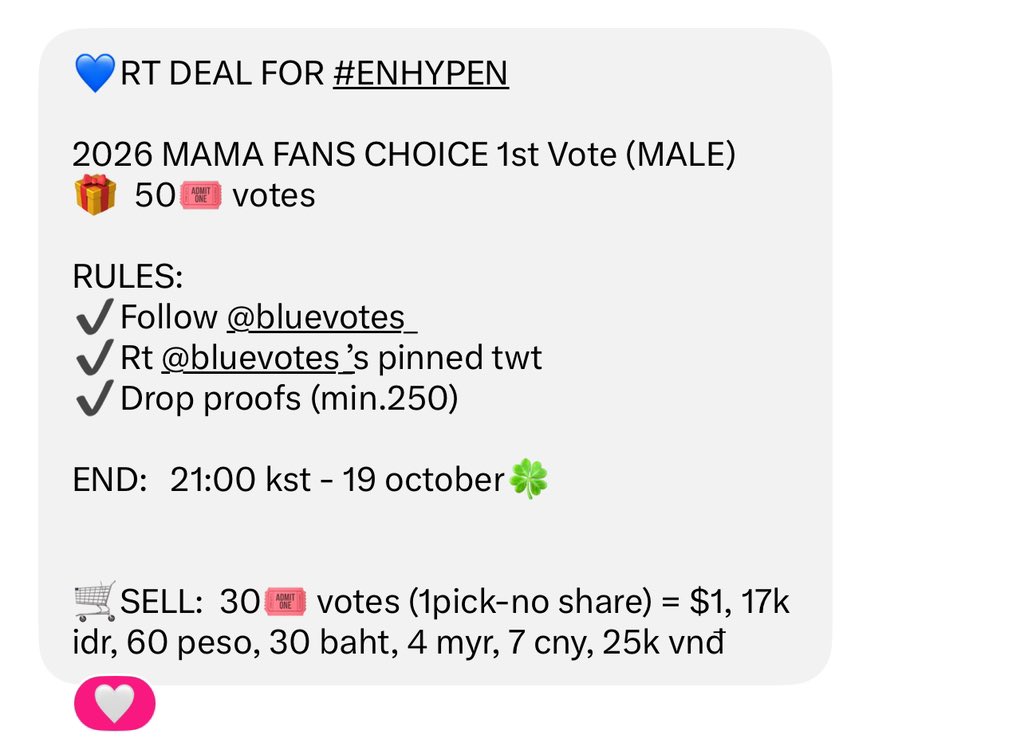 hoonikiz's tweet photo. 💙RT DEAL FOR #ENHYPEN

2026 MAMA FANS CHOICE 1st Vote (MALE)
🎁  50🎟️ votes

RULES:
✔️Follow @bluevotes_
✔️Rt @bluevotes_’s pinned twt
✔️Drop proofs (min.250)

END:   21:00 kst - 19 october🍀

🛒SELL:  30🎟️ votes (1pick-no share) = $1, 17k idr, 60 peso, 30 baht, 4 myr, 7 cny, 25k vnđ