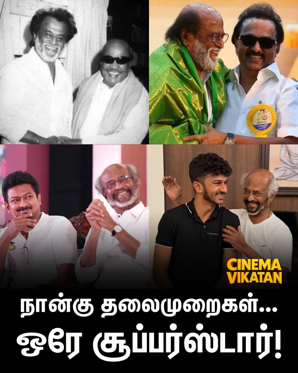 CinemaVikatan's tweet photo. நான்கு தலைமுறைகள்... ஒரே சூப்பர்ஸ்டார்! 

#Rajinikanth | #Kollywood https://t.co/Fb3aBvnfOS