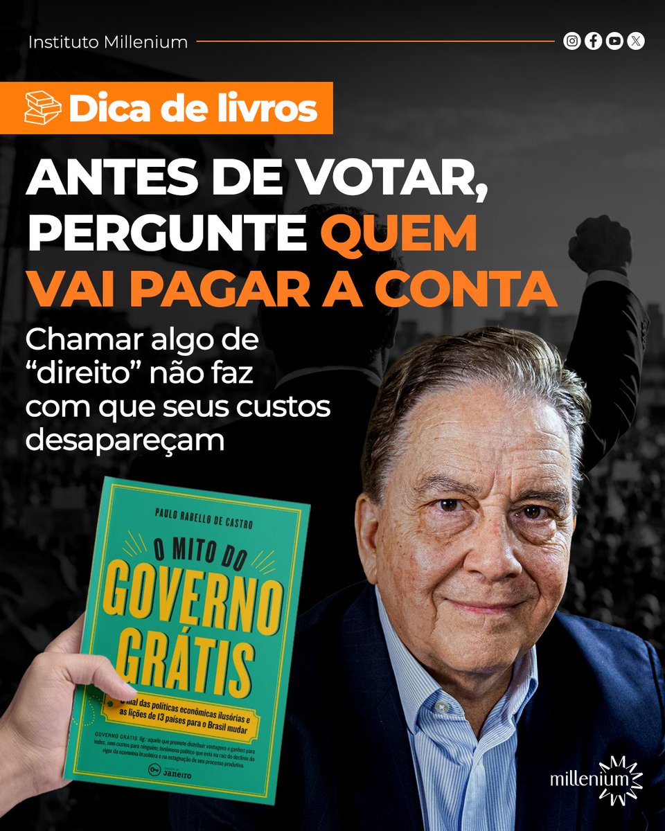 instmillenium's tweet photo. Às vésperas de uma eleição, promessas de novos benefícios, serviços e incentivos costumam ocupar muito mais espaço do que a discussão sobre quem vai financiá-los. Mas nenhuma política pública é gratuita: seus custos aparecem em impostos, endividamento, inflação, cortes em outras áreas ou em uma combinação dessas alternativas.

É justamente essa ideia que orienta "O mito do governo grátis", de Paulo Rabello de Castro, uma leitura especialmente oportuna para o período eleitoral. O livro ajuda a lembrar que decisões públicas envolvem escolhas, e que destinar recursos a uma prioridade significa deixar menos recursos disponíveis para outras. Chamar uma política de benefício ou de direito não elimina seu custo econômico.

Antes de decidir quem deve governar, vale olhar para as promessas também por esse ângulo: quanto custam, de onde virá o dinheiro e quais efeitos permanecerão depois que a eleição acabar. O mito do governo grátis é a nossa indicação de leitura de hoje.