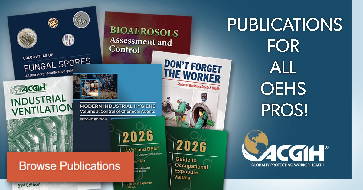 ACGIH's tweet photo. Essential OEHS Guidance Starts Here—Explore #ACGIH's Latest Publications. Trusted guidance. Cutting-edge research. Tools to protect workers and advance your OEHS career. Browse the store: https://t.co/9v8YYEkRSa https://t.co/GbFdt43RM5