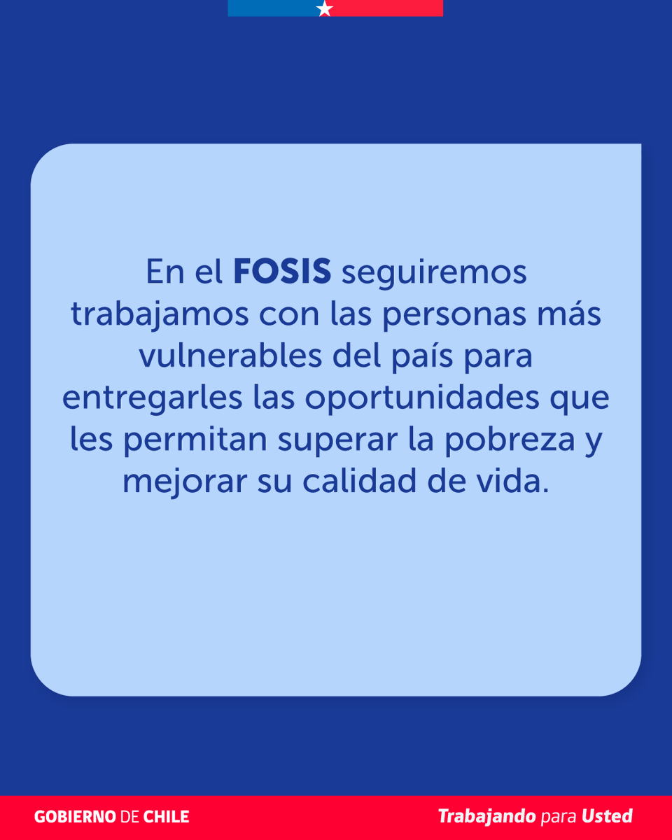FOSIS_Chile's tweet photo. En el FOSIS seguiremos trabajamos con las personas más vulnerable del país para entregarles las oportunidades que les permitan superar la pobreza y mejorar su calidad de vida. https://t.co/tGMoYd7r0P