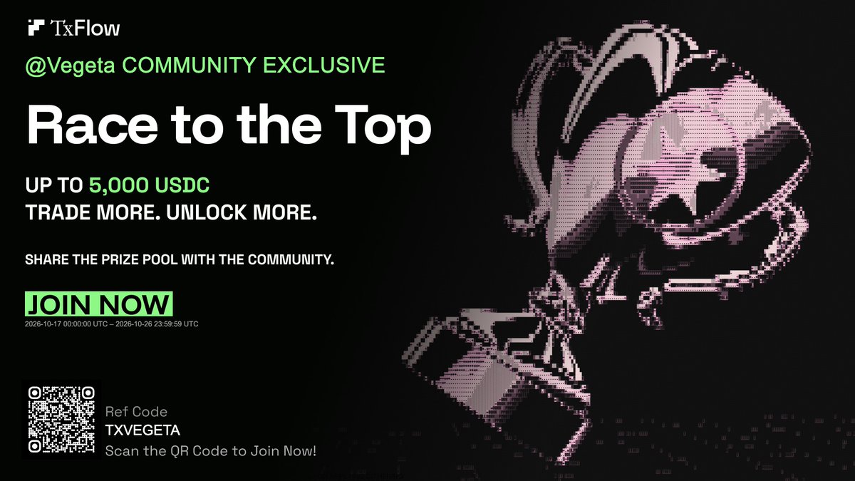 vegeta_perp's tweet photo. If you are actively farming @TxFlow_L1 , i got you a best campaign right now. 

UPTO 5,000$ USDC PRIZE POOL 

Turn Up the Volume! 

Trade & Share 5,000 USDC Prize Pool!

How to Join :- 
- Click :- https://t.co/7tHGQJUPtW
- Connect your wallet
- Trade Perps (Taker) and earn

Why Join?
Both New & Existing users
Exclusive reward up to 5,000 USDC Cash
Top 50 traders share the prize pool

Campaign will start from Oct 17 00:00 to Oct 26 23:59 UTC .