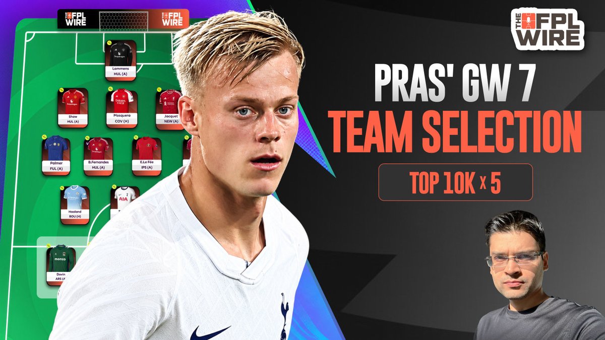 Pras_fpl's tweet photo. A late team selection video for @TheFPLWire for GW7. 

Haven’t really thought much about it today but I will certainly be making 1-2 moves tomorrow morning.

https://t.co/N325YIov0g https://t.co/QMUcaR5IDE