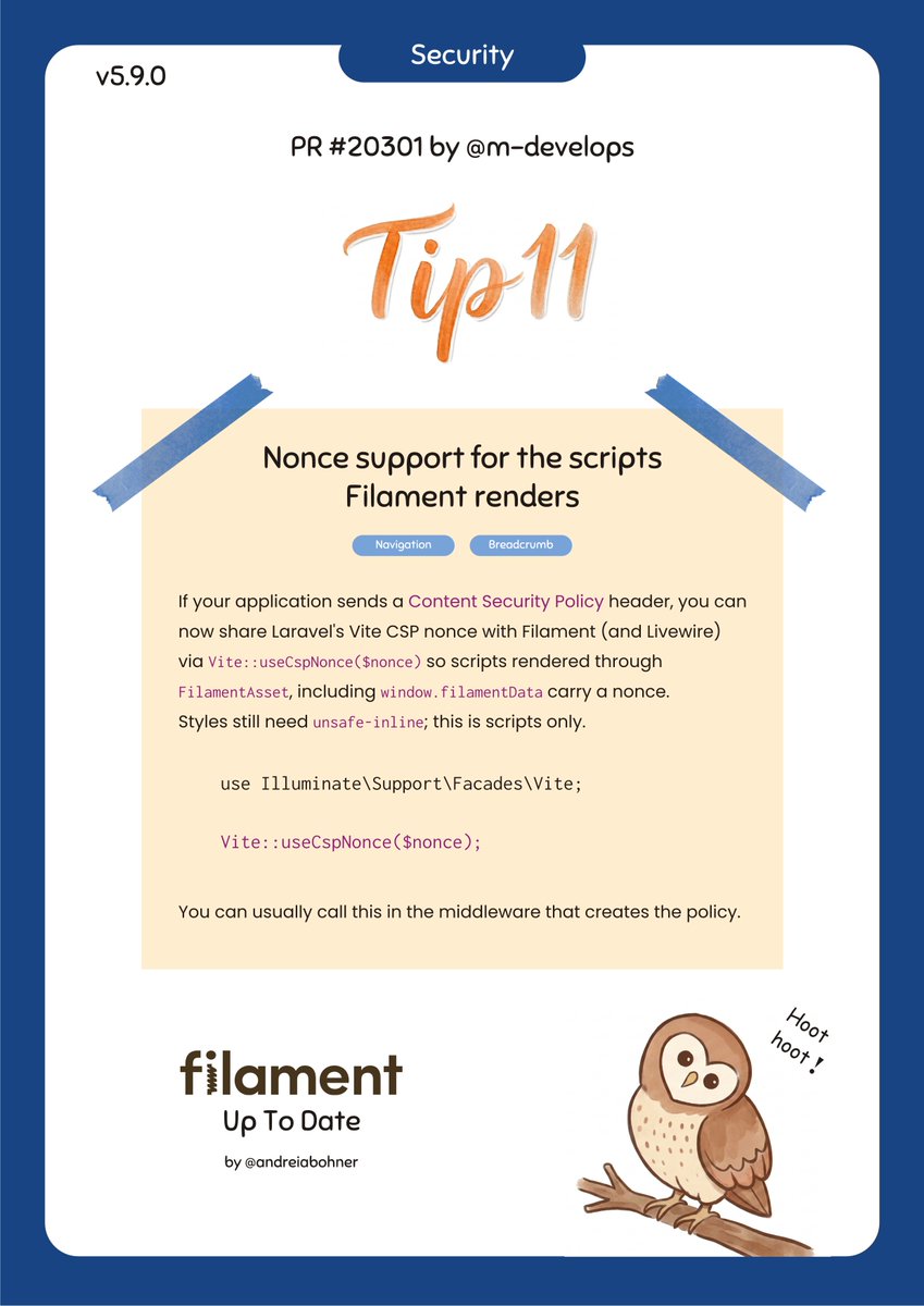 andreiabohner's tweet photo. @filamentphp @danjharrin Filament Up to Date #11 ✨🦉 

Opt-in nonce support for the scripts Filament renders

PR #20301 by m-develops (on GitHub)
https://t.co/2lecqWQF1r

More tips: https://t.co/oGXt97clBh

#FilamentUTD #PHP https://t.co/bYyCIlhq42