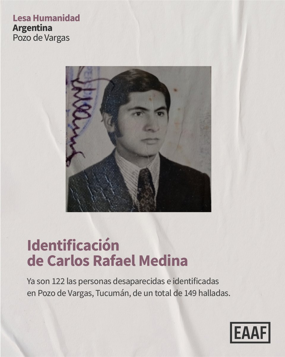 eaafoficial's tweet photo. 🇦🇷 El Equipo Argentino de Antropología Forense (EAAF) identificó a Carlos Rafael Medina. Sus restos óseos fueron recuperados en el Pozo de Vargas, Tucumán, por el Colectivo de Arqueología, Memoria e Identidad de Tucumán (CAMIT) y analizados e identificados genéticamente por el EAAF. Esta semana el juzgado federal de Tucumán N°2, a cargo del Dr. Guillermo Díaz Martínez, notificó a su familia la identificación y próximamente se concretará la restitución y ceremonia. Estuvieron presentes en la audiencia los dos hermanos de Carlos, Silvia y Jorge Medina; el esposo, un hijo y dos nietos de Silvia.

Pozo de Vargas, cercano a Tafí Viejo, es la mayor fosa clandestina de la represión ilegal descubierta en Argentina. Hasta el momento pudieron ser identificadas 122 personas de un número mínimo de 149 individuos representados genéticamente que fueron hallados. Se trata de un viejo pozo de agua para abastecimiento ferrovario.

Carlos Rafael tenía 20 años, era estudiante universitario y vivía en San Miguel de Tucumán. En la madrugada del 15 de abril de 1976, un grupo armado irrumpió en su domicilio del Barrio Mercantil de Manantial, registró el inmueble y lo secuestró. El hecho fue presenciado por su madre, su hermana, su yerno y su hijo, entre otros familiares. En esos días, otros compañeros de colegio de Carlos fueron también secuestrados e identificados recientemente por el EAAF también en Pozo de Vargas.

La identificación de Carlos fue posible gracias al cotejo genético del ADN de los restos óseos recuperados y el aporte de muestras genéticas por parte de sus dos hermanos. La toma de muestra se concretó en el marco del convenio de colaboración con la Secretaría de Derechos Humanos de la provincia.

#LesaHumanidad #IdentificaciónHumana #DerechosHumanos #Tucumán #AntropologíaForense #EAAF