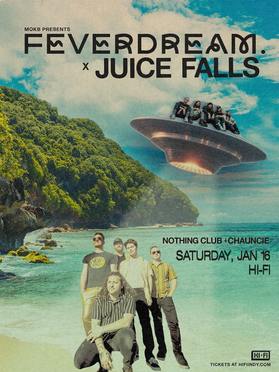 thehifiindy's tweet photo. ON SALE NOW ⚡ Feverdream. x Juice Falls coheadline HI-FI on Saturday, January 16th! This show is ALL AGES. Get your tix now INDY 🎫  https://t.co/3Q6RicpEK0 https://t.co/rbj7IY7XYH