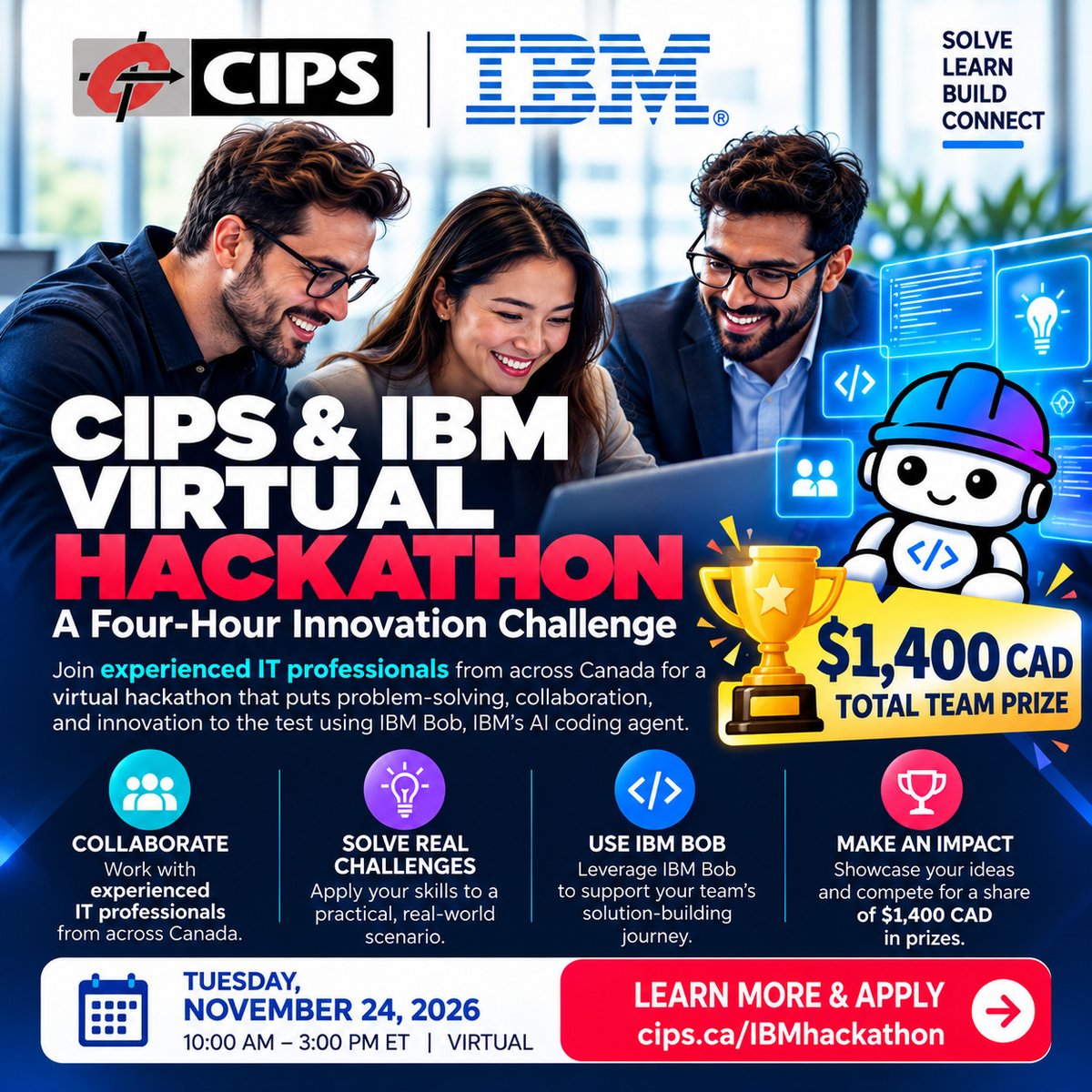 CIPS's tweet photo. 🚀 Applications NOW OPEN: CIPS &amp; @IBM Virtual Hackathon!

💻 A Four-Hour Innovation Challenge

📅 Tuesday, November 24, 2026

🔗 LEARN MORE &amp; APPLY:
https://t.co/AygFNfjmZQ

Presented by IBM | Hosted by CIPS

#IBM #Hackathon #Innovation #ITProfessionals #IBMBob https://t.co/JUGZiNqRLG