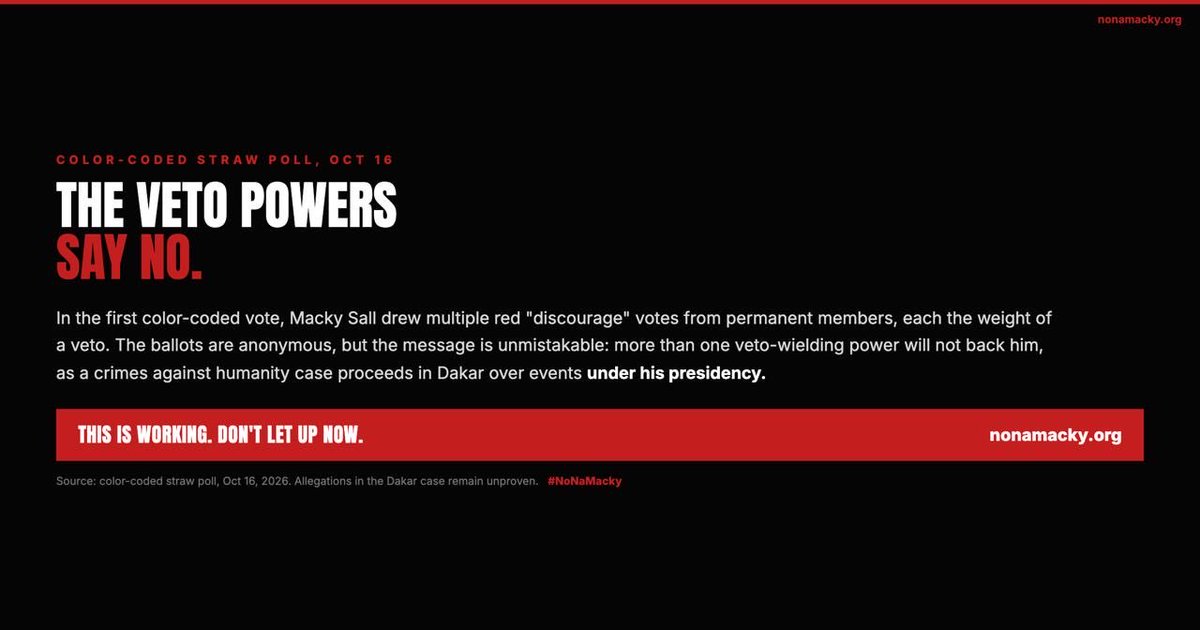 Oumouldial's tweet photo. The veto powers say no. In today's color-coded straw poll, 3 of the 5 permanent members cast a red "discourage" against Macky Sall, each the weight of a veto. 
He drew 10 discourage to just 5  encourage, second-worst in the field. A red card signals a veto, not the finish line. This is  working. Don't let up now. 
https://t.co/5g5wIINe6M #NoNaMacky
@USUN @UKUN_NewYork @franceonu @Chinamission2un @RussiaUN @UNHumanRights @pass_blue