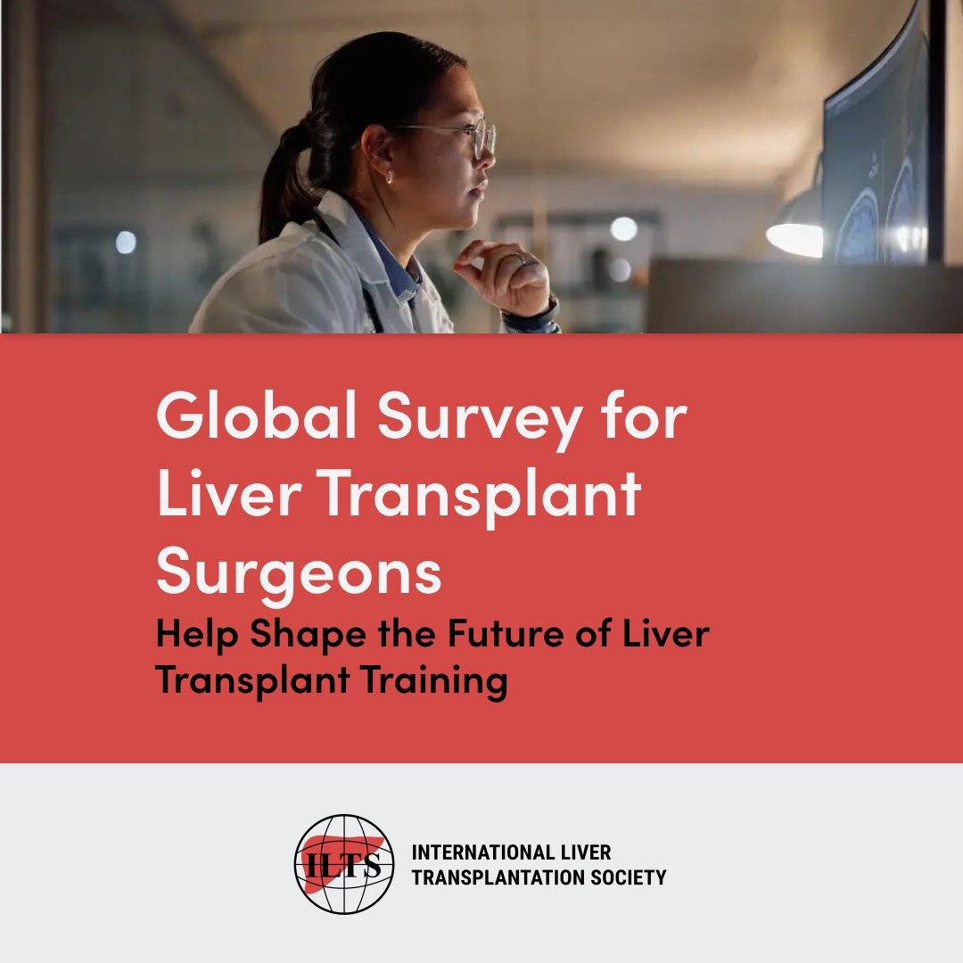 _ILTS_'s tweet photo. Still open — the ILTS global Transplant Surgery Survey. If you are a practicing liver transplant surgeon, your perspective is essential to shaping the future of training in our field. Takes just a few minutes. 

👉 https://t.co/yjQi8YHSSB 

#LiverTransplantation https://t.co/H8ZqMHqJcL