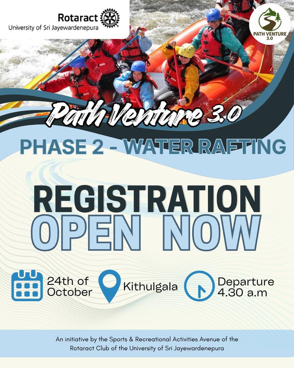 rotaractusjp's tweet photo. The Rapids Are Calling!🌊

Get ready for Path Venture 3.0 – Phase 02: Water Rafting!

📅24th October
📍Kitulgala
💰Rs. 2,500(Transport, meals &amp; snacks included)

Register Now!
🔗 https://t.co/gslli3ddhr

#PathVenture_3.0 #SportsAndRecreationalActivities #RACUSJ #Rotaract #RID3220 https://t.co/gfOWK3mHJZ