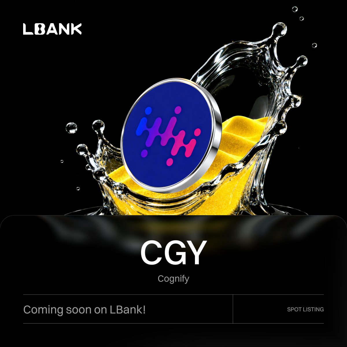 LBankUpdates's tweet photo. 🎉 New #listing

🌟 $CGY(Cognify) will be listed on LBank!
@cgfy_Ai

Cognify is building the knowledge layer for networks of agents. Privacy stays with the people and protocols who share. What moves between them is structured, verifiable, and ready to coordinate.

❤️ Details: https://t.co/uUxnKgkC6O