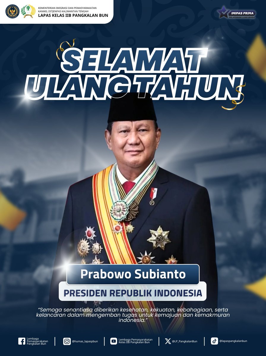 LP_PangkalanBun's tweet photo. Keluarga Besar Lapas Kelas IIB Pangkalan Bun mengucapkan selamat bertambah usia kepada Bapak Prabowo Subianto.
Semoga senantiasa diberikan kesehatan, kekuatan, dan kebijaksanaan dalam mengemban amanah kepemimpinan demi kemajuan bangsa serta kesejahteraan seluruh rakyat Indonesia https://t.co/ZpMuHKSpEk