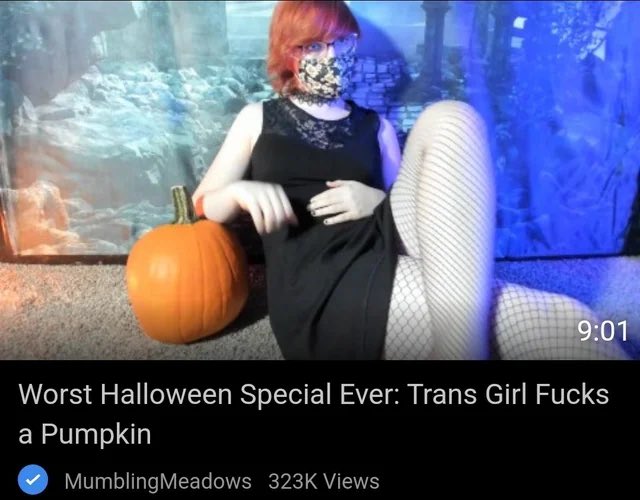 emodeergirl's tweet photo. I hate gay Halloween what do you mean you are the pornhub thumbnail of “Worst Halloween Special Ever: Trans Girl Fcks a Pumpkin” https://t.co/swEmNULIFZ