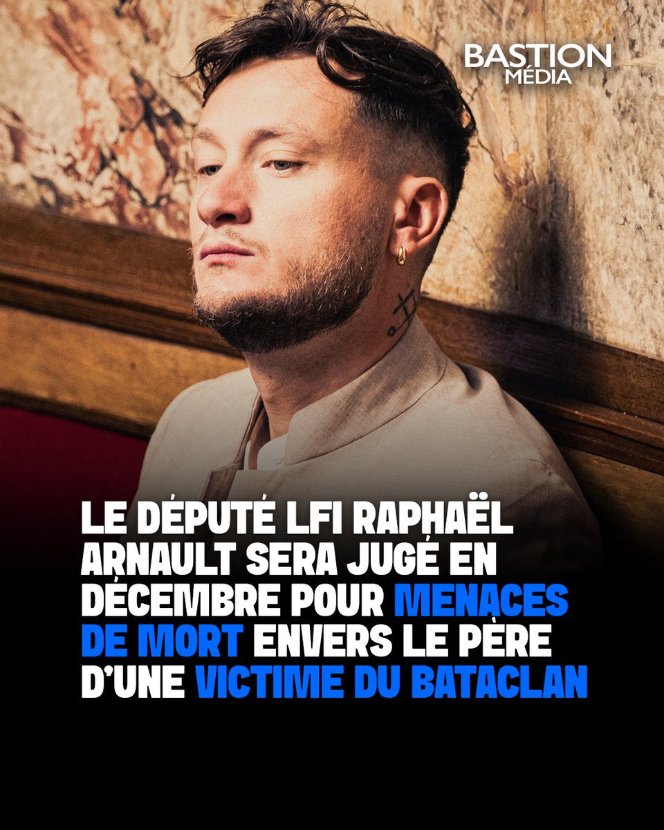 BastionMediaFR's tweet photo. 🔴🇫🇷 𝗙𝗟𝗔𝗦𝗛 𝗜𝗡𝗙𝗢 — Le député LFI Raphaël Arnault sera jugé en décembre prochain pour menaces de mort et injures envers Patrick Jardin, père d’une victime de l’attentat du Bataclan.

Il avait notamment déclaré : « On va tous vous dézinguer. »

(Source : @jean_bexon) https://t.co/KxsCE0gZd2