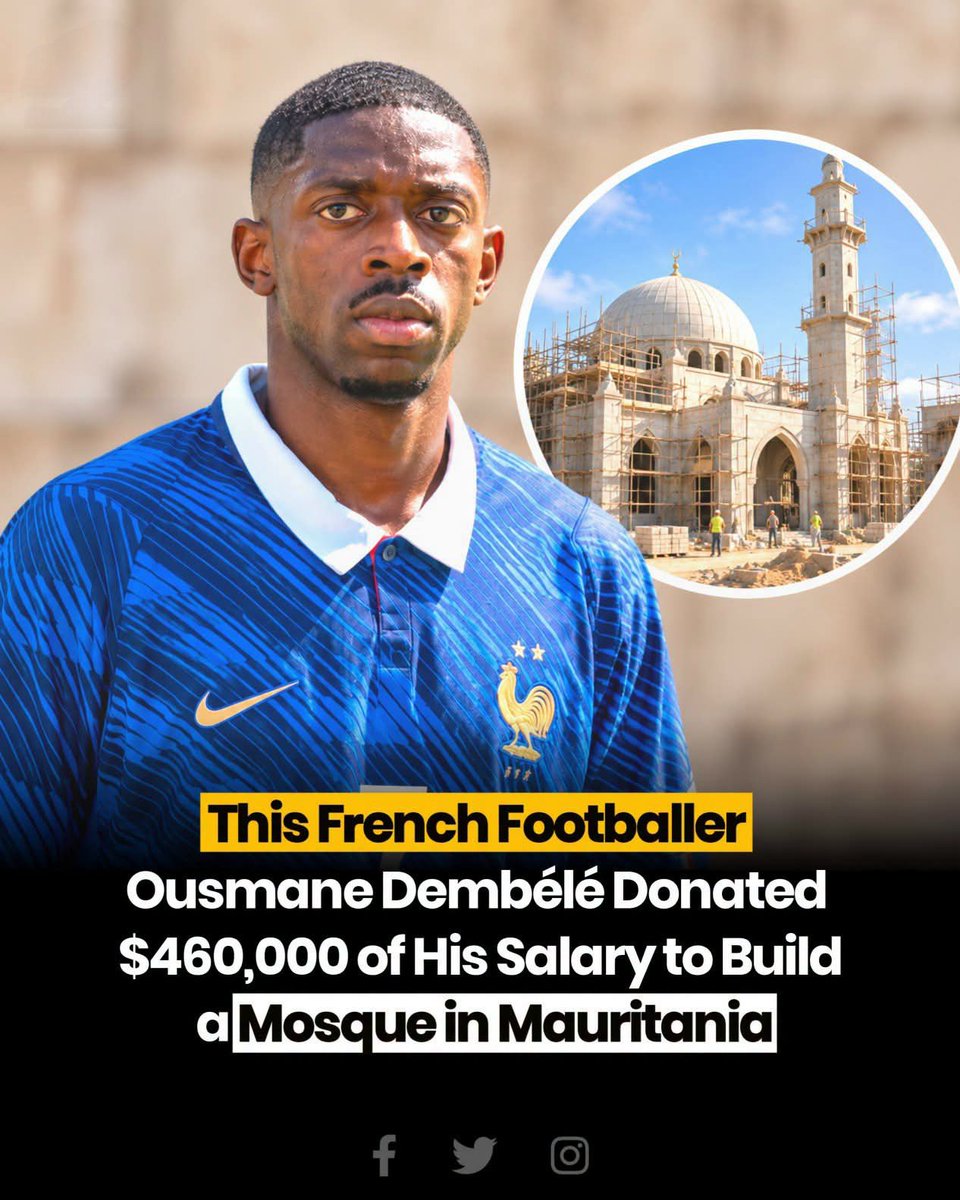 Cool_Ustaz's tweet photo. MASHALLAH! Ousmane Dembélé Used His World Cup Bonus to Build a Mosque in Mauritania! 🤍🇫🇷🕌

Alhamdulillah! Football is not only about trophies and money; it can also be an opportunity to give back to the community. ❤️

Reports state that French footballer Ousmane Dembélé donated his 2018 FIFA World Cup winner’s bonus to help fund the construction of a mosque in Diaguily, Mauritania, his mother’s hometown.

Rather than spending the money on himself, he reportedly chose to invest it in something that could benefit the Muslim community. SubhanAllah! 🤲

Dembélé has also been reported to have donated €100,000 toward community development in Wally Diantang, Mauritania.

May Allah accept every sincere act of charity, reward him abundantly, and make the mosque a source of continuous blessings for the community. Ameen. 🕌💚

Disclaimer: The mosque-construction background image is AI-generated for illustration purposes. The accompanying story is based on media reports.

#OusmaneDembele #Mauritania #Sadaqah #Islam