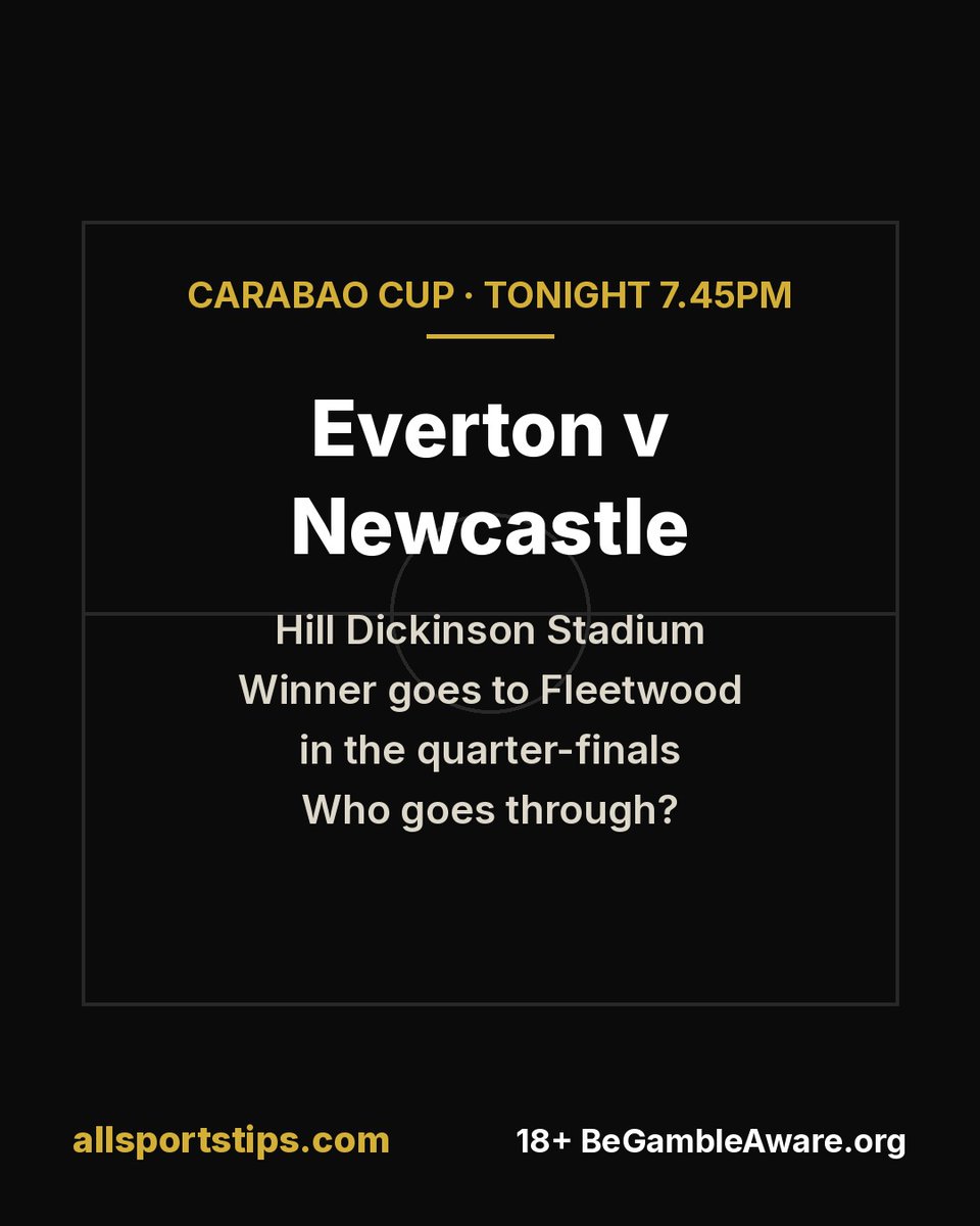 AllSportsTipst's tweet photo. The last Carabao Cup last-16 tie is tonight: Everton v Newcastle at the Hill Dickinson, 7.45pm. Whoever wins, Fleetwood await in the quarter-finals. Who do you think goes through?

18+ BeGambleAware
https://t.co/wGaj2SNUIv https://t.co/yzsZfaUaM7