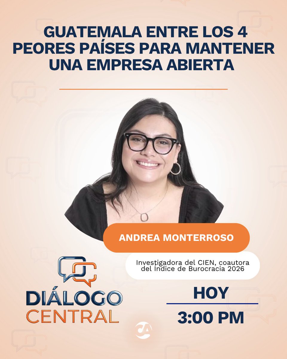 🎙️📊 Hoy en #DiálogoCentral conversamos con la licenciada Andrea Monterroso, investigadora del CIEN y coautora del Índice de Burocracia 2026. 📄 Analizaremo…