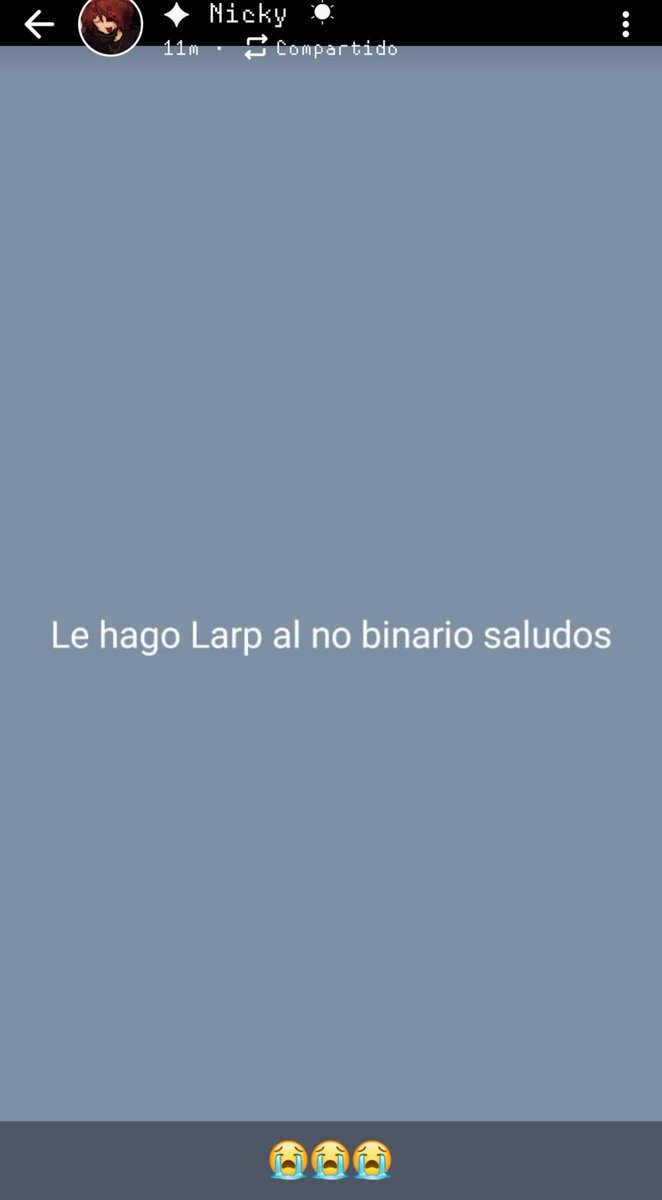 im_Michelli's tweet photo. Why is my friend crying when I said this? :(

(GUYS, THIS IS A JOKE I MADE CAUSE MY BEST FRIEND IS NON-BINARY AND I USE THE PRONOUNCES HE/THEY IN PREFERENCE BUT IM NOT NON-BINARY, DONT TAKE IT SRS)
Traduction: I'm larping non-binary, hi https://t.co/9kZfq4o5qg