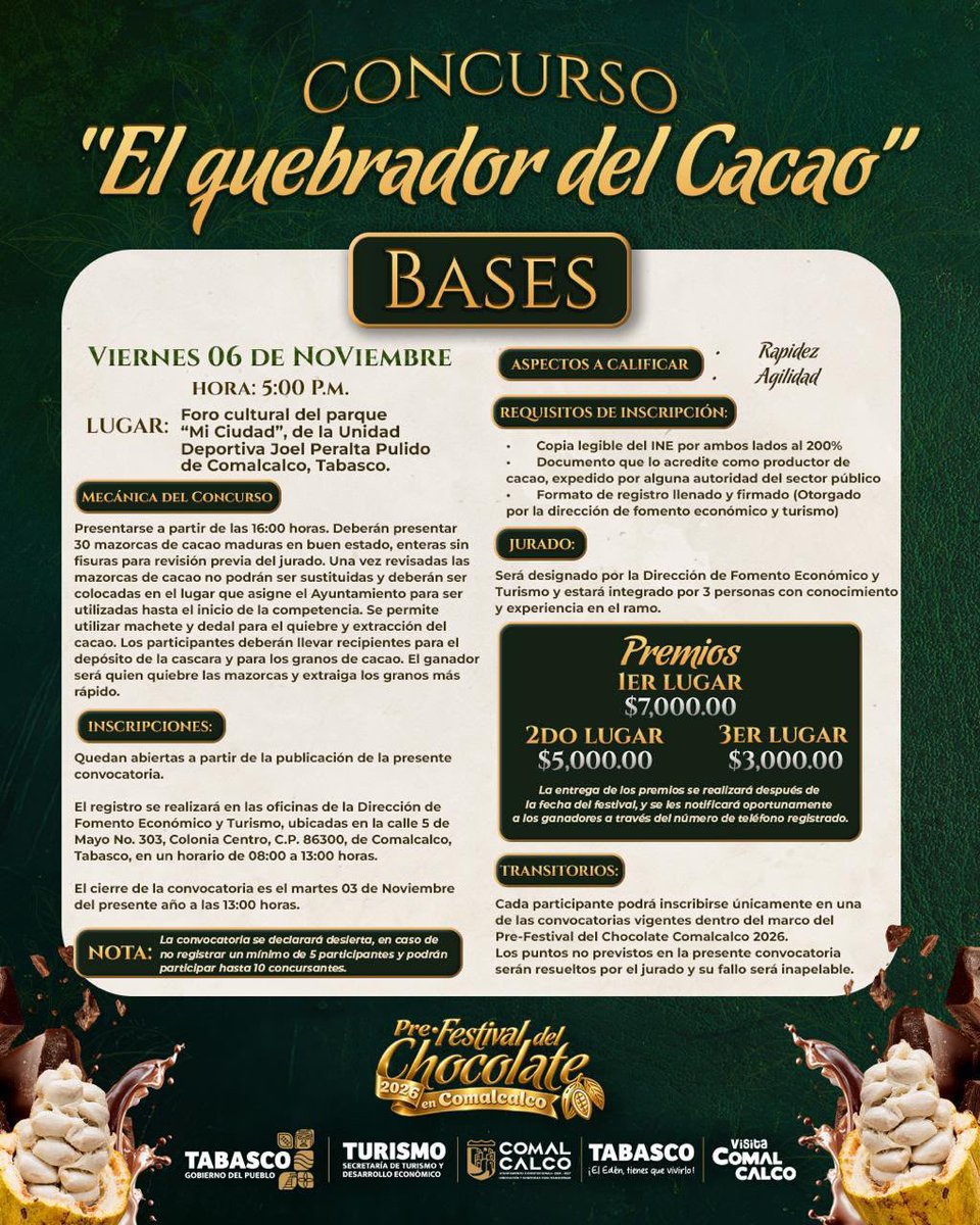 TVTenlinea's tweet photo. #Entérate 🔴 ¡Abren convocatorias para los concursos del Pre-Festival del Chocolate Comalcalco 2026!

Del 6 al 8 de noviembre se realizarán cuatro concursos que pondrán a prueba las habilidades y conocimientos de los participantes sobre las tradiciones del cacao y el chocolate:

“El Quebrador del Cacao”, 6 de noviembre.
“Del Metate al Chocolate”, 7 de noviembre.
“Cacaoteros a la Carrera”, 8 de noviembre.
“El Pozol de Mis Amores”, 8 de noviembre.

Los concursos contemplan premios para los tres primeros lugares, conforme a sus respectivas convocatorias.

Las inscripciones estarán abiertas hasta el 3 de noviembre, a las 13:00 horas, en las oficinas de la Dirección de Fomento Económico y Turismo de Comalcalco, ubicadas en la calle 5 de Mayo número 303, colonia Centro.

¡Consulta las bases y participa!

#PreFestivalDelChocolate #Comalcalco2026 #Concursos #Cacao #Tabasco