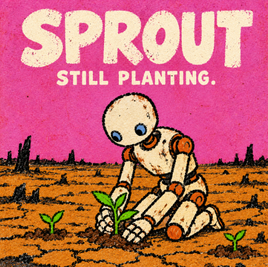 RobotSprout_DEV's tweet photo. The planet is cooked. This little bot is still planting.

No master plan. Just rusty hands, green sprouts, and unreasonable hope.

Meet Sprout. 🌱

#SAVEPLANET #PumpFun $SOL https://t.co/tDTGjjXhZP