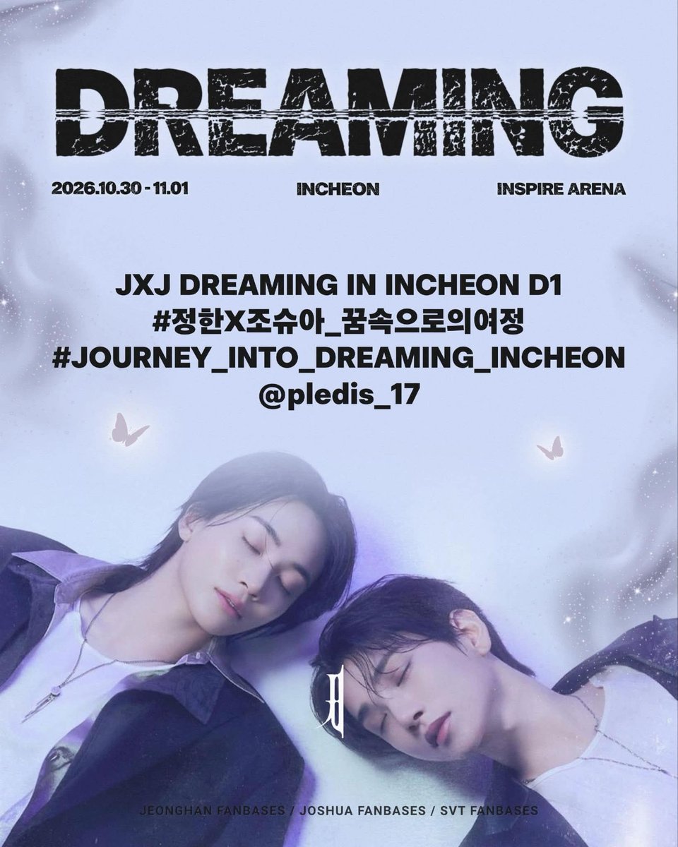 jeonghannieph's tweet photo. It's finally the first day of JXJ's concert in Incheon! ✨ 
Let's fill the timeline with love and support for JEONGHAN and JOSHUA! 

CARATs, drop the tags to welcome them! 

JXJ DREAMING IN INCHEON D1
#정한X조슈아_꿈속으로의여정
#JOURNEY_INTO_DREAMING_INCHEON
@pledis_17 https://t.co/zf9R6ObAKK