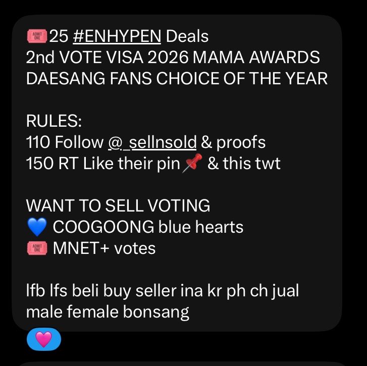 yunkisphere's tweet photo. 🎟25 #ENHYPEN Deals
2nd VOTE VISA 2026 MAMA AWARDS
DAESANG FANS CHOICE OF THE YEAR

RULES:
110 Follow @_sellnsold &amp; proofs
150 RT Like their pin📌 &amp; this twt

WANT TO SELL VOTING
💙 COOGOONG blue hearts
🎟 MNET+ votes

lfb lfs beli buy seller ina kr ph ch jual male female bonsang https://t.co/4zXzE7SdMR
