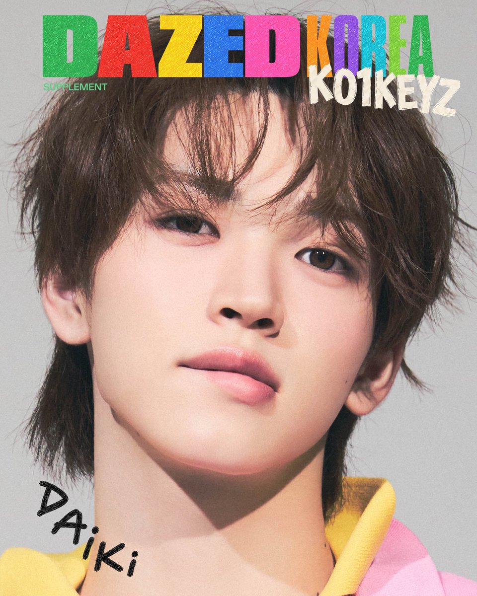 DazedKorea's tweet photo. KEY: 다이키
 
@ko1keyzofficial

Supplement Cover for 2026 WINTER Edition of <DAZED> KOREA.

“‘어떤 일이 있어도 우리 12명은 12명의 편이 되어주자’라고 생각하고 있어요.” 다이스키, 다이키!

“Whatever happens, the 12 of us will always have each other’s backs.” Love you, DAIKI!

「何があっても、僕たち12人は12人の味方でいようと思っています。」大好き、ダイキ！

editor CATHRYN
fashion SHU, YENNY
text NIKI
photography SHIN SUNHYE
hair HONG HYUNSEUNG, LEE BONGJU
makeup LIM JEONGIN, JO HONGGEUN
assistant LILY, KKUM

Discover more in <DAZED> KOREA 2026 WINTER Edition.