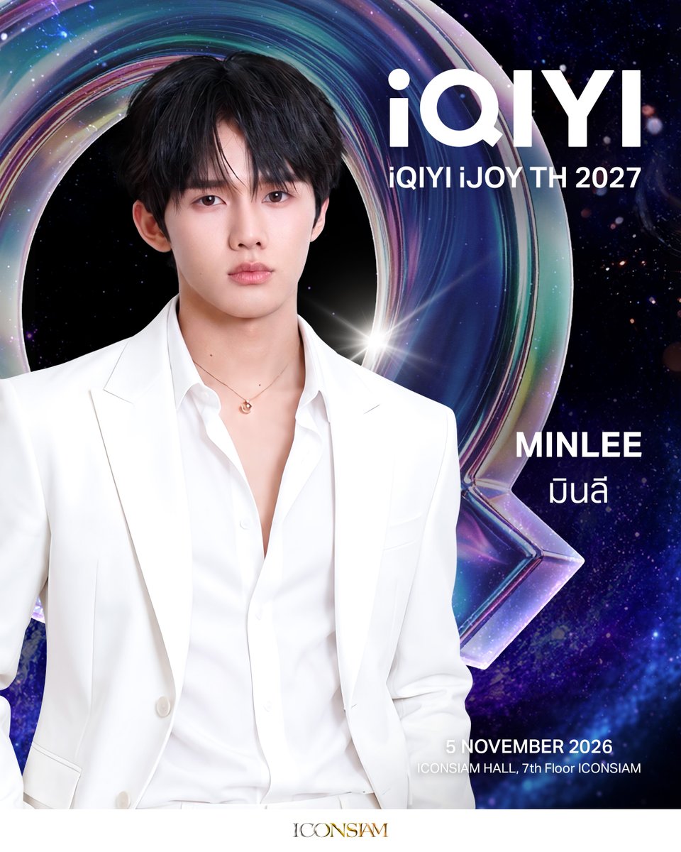 iQIYI_Thailand's tweet photo. iQIYI iJOY TH 2027 เตรียมตัวพบกับ

• ท็อปแท็ป - มินลี 

🗓️ วันที่ 5 พฤศจิกายน 2569 
📍ICONSIAM HALL, 7th  Floor ICONSIAM

#iQIYI 
#iQIYIiJOYTH2027 https://t.co/BjL716X04S