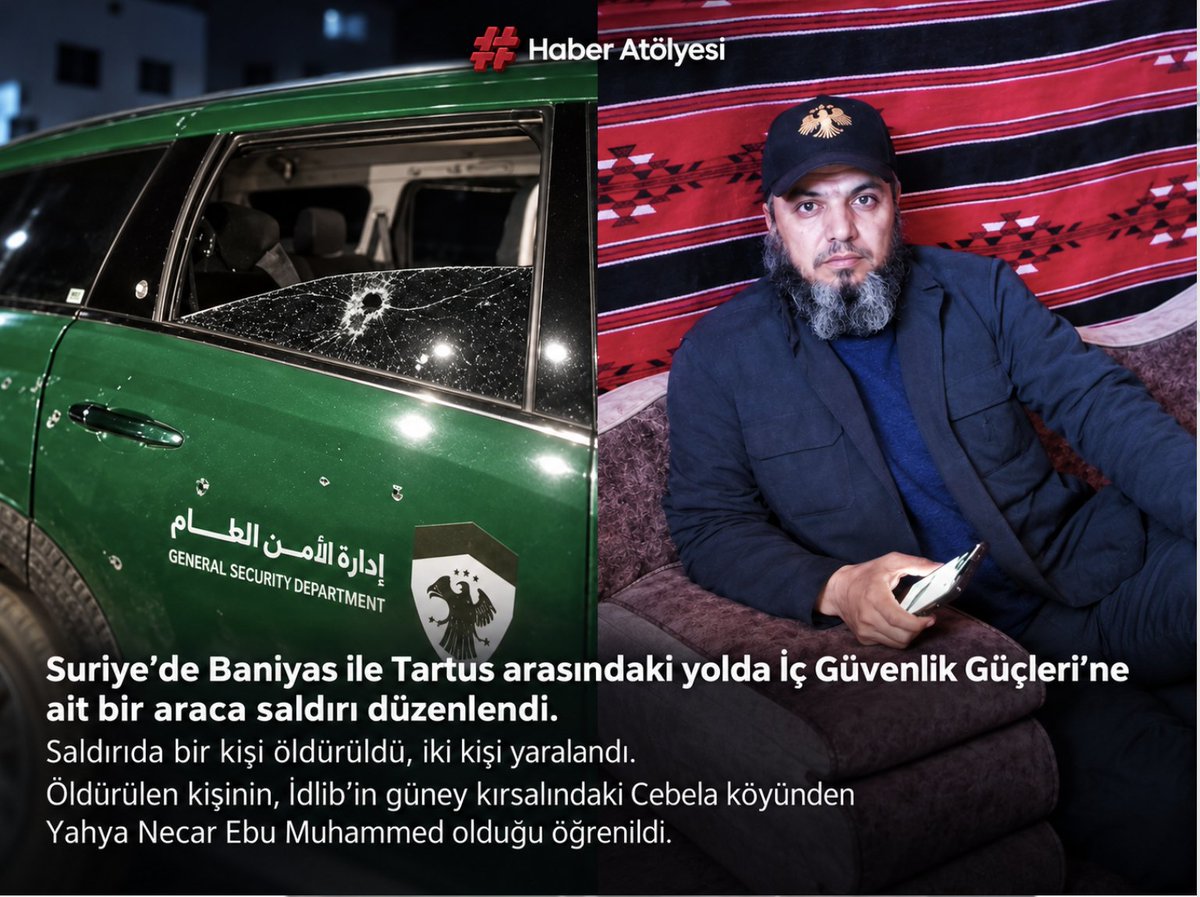 atolyemizde's tweet photo. 📍Suriye’de Baniyas ile Tartus arasındaki yolda İç Güvenlik Güçleri’ne ait bir araca saldırı düzenlendi.

📍Saldırıda bir kişi öldürüldü, iki kişi yaralandı.

📍Öldürülen kişinin, İdlib’in güney kırsalındaki Cebela köyünden Yahya Necar Ebu Muhammed olduğu öğrenildi. https://t.co/e2KI3ntMxI
