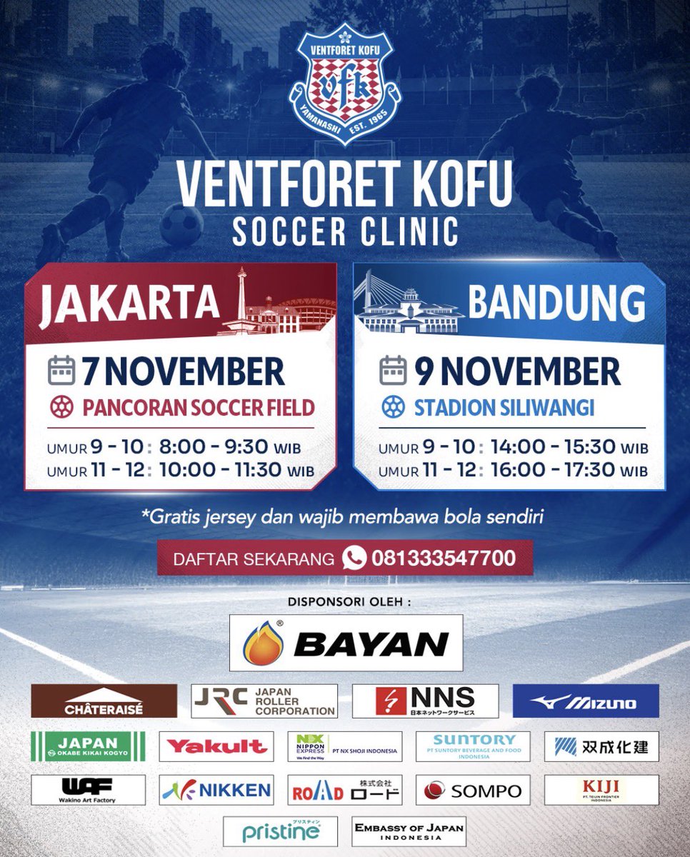 vfk_official's tweet photo. 🇯🇵ヴァンフォーレ甲府サッカークリニック in インドネシア 2026/27

🇮🇩Ventforet Kofu Soccer Coaching Clinic in Indonesia 2026/27

開催のお知らせ📝

📅🏟️ 
2026.11.7 Jakarta
2026.11.9 Bandung
2027.1.17-18 Balikpapan

🔻詳しくはこちら🔻
https://t.co/aBvcWxberj

#vfk 
#indonesia
#インドネシア